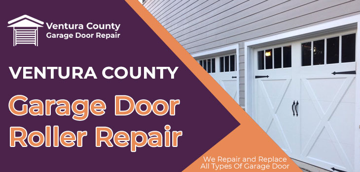 garage door roller repair in Ventura County