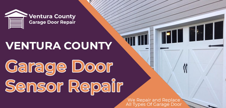 garage door sensor repair in Ventura County